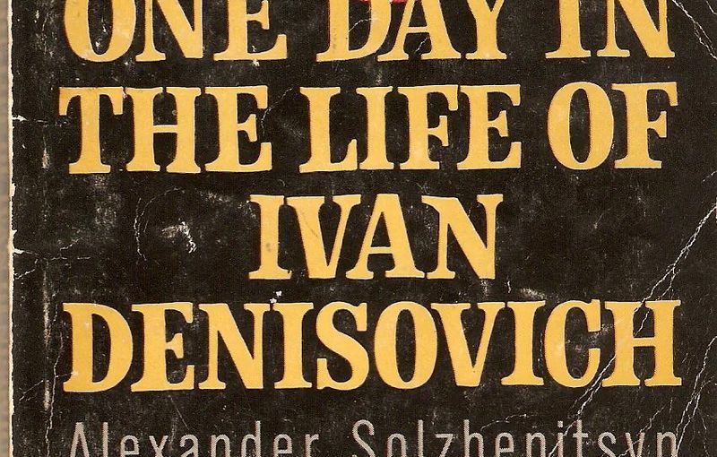 A. SOLJENITSYNE, Une Journée d’Ivan Denissovitch